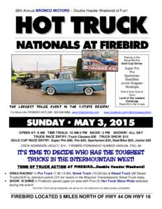 28th Annual BRONCO MOTORS – Double Header Weekend of Fun!  H O T TR UC K NATIONALS AT FIREBIRD Racing in the Boise Muffler