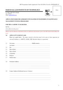 DIT Postgraduate Studies Application FormForm No. DIT/PS/APPL 01  DAR ES SALAAM INSTITUTE OF TECHNOLOGY Photo