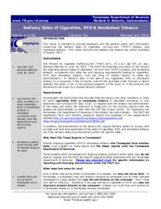 Tennessee Department of Revenue Richard H. Roberts, Commissioner www.TN.gov/revenue  Delivery Sales of Cigarettes, RYO & Smokeless Tobacco