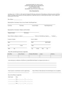 MAINE DEPARTMENT OF AGRICULTURE  DIVISION OF ANIMAL HEALTH AND INDUSTRY  28 STATE HOUSE STATION  AUGUSTA, MAINE 04333­0028  TELEPHONE: ([removed]­3701 FAX: ([removed]­5044  Disease Reporting Form 