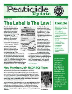 Pesticide Update North Carolina Dept. of Agriculture & Consumer Services • Steve Troxler, Commissioner  Structural Pest Control and Pesticides Division, www.ncagr.com/pesticide/