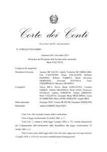 Corte dei Conti S ezi on e d ell e au ton o mi e N. 27/SEZAUT/2014/QMIG Adunanza del 3 novembre 2014 Presieduta dal Presidente della Sezione delle autonomie Mario FALCUCCI