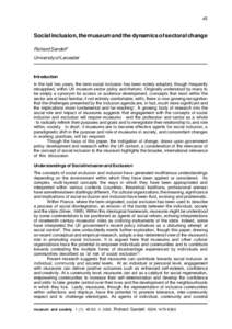 45  Social inclusion, the museum and the dynamics of sectoral change Richard Sandell* University of Leicester