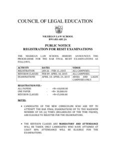 COUNCIL OF LEGAL EDUCATION  NIGERIAN LAW SCHOOL BWARI-ABUJA  PUBLIC NOTICE