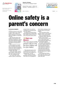 Reporter, Brisbane 09 Jan 2013, by Ashleigh Howarth Online safety is a parent’s concern By ASHLEIGH HOWARTH