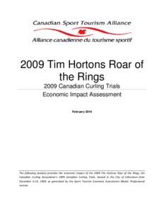 Canadian Olympic Curling Trials / Tim Hortons Brier / Tim Hortons / Roar / Sports / Curling / Bonspiels