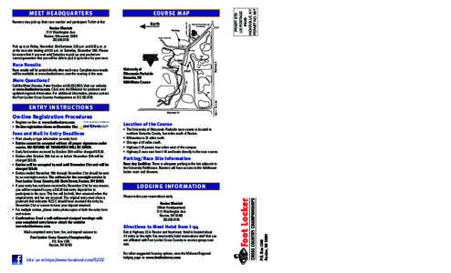 COURSE MAP  Runners may pick up their race number and participant T-shirt at the: Racine Marriott 7111 Washington Ave. Racine, Wisconsin 53406