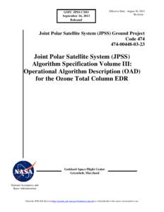 GSFC JPSS CMO September 16, 2013 Released Effective Date: August 30, 2013 Revision -
