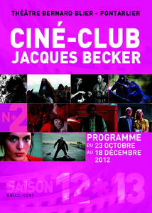 THÉÂTRE BERNARD BLIER - PONTARLIER  CINÉ-CLUB JACQUES BECKER