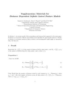 Supplementary Materials for Distance Dependent Infinite Latent Feature Models 2  Samuel J. Gershman1 , Peter I. Frazier2 and David M. Blei3