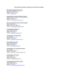 Liste des points de dépôts du Guide découverte des parcs de Québec Association forestière des deux rives 870, avenue de Salaberry, bureau 103 Québec (Québec) G1R 2T9 Téléphone : ([removed]Courriel : info@af
