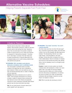 Alternative Vaccine Schedules: Helping Parents Separate Fact From Fear California Immunization Coalition