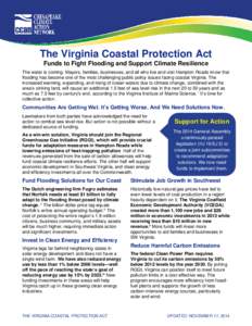 The Virginia Coastal Protection Act Funds to Fight Flooding and Support Climate Resilience The water is coming. Mayors, families, businesses, and all who live and visit Hampton Roads know that flooding has become one of 