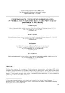Global Co-Operation in the New Millennium The 9th European Conference on Information Systems Bled, Slovenia, June 27-29, 2001 INFORMATION AND COMMUNICATION TECHNOLOGIES IN THE REAL ESTATE INDUSTRY: RESULTS OF A PILOT SUR