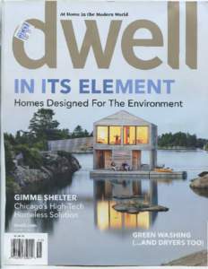 At Home in the Modern World  IN ITS ELEMENT Homes Designed For The Environment  $5.99