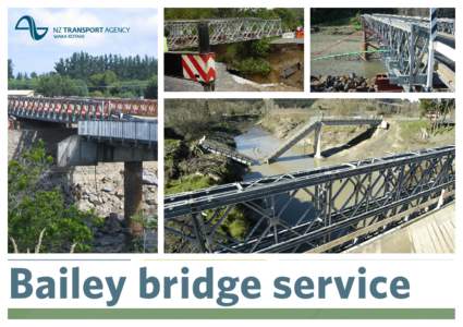 Bailey bridge service  What is a Bailey bridge? A Bailey bridge is a modular form bridge system that is versatile and relatively quick to erect and dismantle. It provides single-lane vehicle access for temporary or