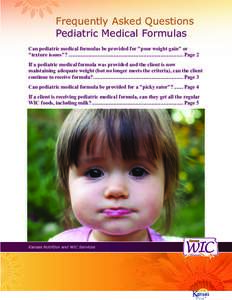 Frequently Asked Questions Pediatric Medical Formulas Can pediatric medical formulas be provided for 