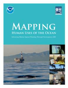 Informing Marine Spatial Planning Through Participatory GIS  Mapping Human Uses of the Ocean Informing Marine Spatial Planning Through Participatory GIS