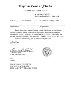 Supreme Court of Florida TUESDAY, SEPTEMBER 16, 2008 CASE NO.: SC08-1742 Lower Tribunal No(s).: 3D08-1034 BILLY LAMAR CULPEPPER