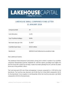 LAKEHOUSE SMALL COMPANIES FUND LETTER 31 JANUARY 2018 Companies Held: 19