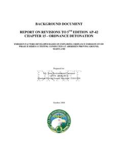 EMISSION FACTORS DEVELOPED BASED ON EXPLODING ORDNANCE EMISSION STUDY PHASE II SERIES 11 TESTING CONDUCTED AT ABERDEEN PROVING GROUND, MARYLAND - draft Oct 2008