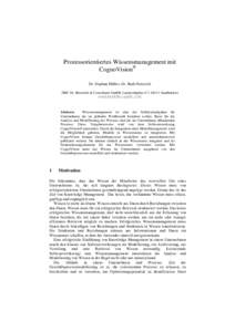 Prozessorientiertes Wissensmanagement mit CognoVision® Dr. Stephan Müller, Dr. Rudi Herterich DHC Dr. Herterich & Consultants GmbH, Landwehrplatz 6-7, 66111 Saarbrücken 