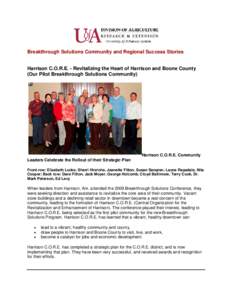 Breakthrough Solutions Community and Regional Success Stories Harrison C.O.R.E. - Revitalizing the Heart of Harrison and Boone County (Our Pilot Breakthrough Solutions Community) Harrison C.O.R.E. Community Leaders Celeb