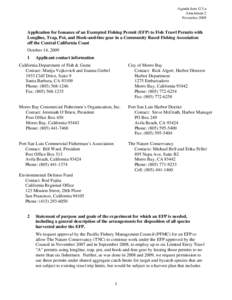 Application for Issuance of an Exempted Fishing Permit (EFP) to Fish Trawl Permits with Longline, Trap, Pot, and Hook-and-line gear in a Community Based Fishing Association off the Central California Coast