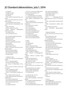 JCI Standard abbreviations, July 1, 2014 A, ampere(s) Å, angstrom unit(s) aa, amino acid(s) Ab, antibody AIDS, acquired immunodeficiency syndrome