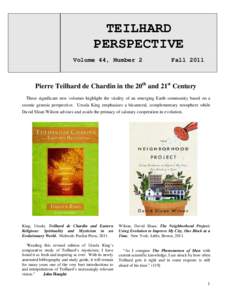 TEILHARD PERSPECTIVE Volume 44, Number 2 Fall 2011