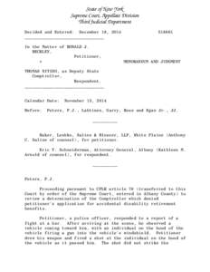 State of New York Supreme Court, Appellate Division Third Judicial Department Decided and Entered: December 18, 2014 ________________________________ In the Matter of RONALD J.