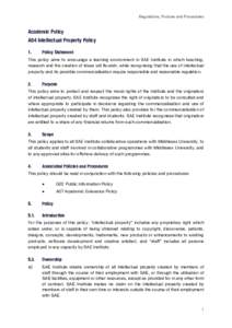 Regulations, Policies and Procedures  Academic Policy A04 Intellectual Property Policy 1.