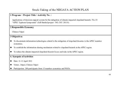 Stock-Taking of the NIIGATA ACTION PLAN 1 Program・Project Title / Activitiy No. : Applications of decision-support system for the mitigation of climate-impacted slopeland hazards / No.19 “APEC Typhoon Symposium” (S