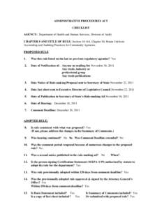 ADMINISTRATIVE PROCEDURES ACT CHECKLIST AGENCY: Department of Health and Human Services, Division of Audit CHAPTER # AND TITLE OF RULE: Section[removed], Chapter 30, Maine Uniform Accounting and Auditing Practices for Comm