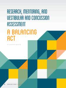 Research, Mentoring, and Vestibular and Concussion Assessment A Balancing Act