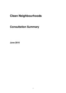 Clean Neighbourhoods  Consultation Summary June 2010