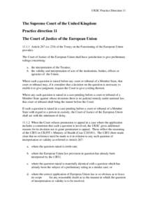 Supreme court / Preliminary ruling / European Court of Justice / Supreme Court of Canada / Supreme Court of the United States / Supreme Court of Finland / Appeal / Court of Appeal of Singapore / Courts of Scotland / Law / Government / Court systems