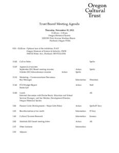 Trust Board Meeting Agenda Thursday, November 15, [removed]:00 am – 2:30 pm Oregon Historical Society 1200 SW Park Avenue, Madison Room Portland, Oregon 97204