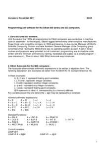 Version 3, November[removed]E3X4 Programming and software for the Elliott 800 series and 503 computers.