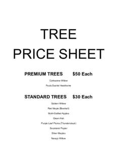 TREE PRICE SHEET PREMIUM TREES $50 Each