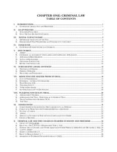 CHAPTER ONE: CRIMINAL LAW TABLE OF CONTENTS I. INTRODUCTION ........................................................................................................................................... 1 A. GOVERNING LEGIS