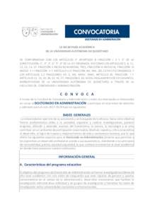 LA SECRETARÍA ACADÉMICA DE LA UNIVERSIDAD AUTÓNOMA DE QUERÉTARO DE CONFORMIDAD CON LOS ARTÍCULOS 2° APARTADO B FRACCIÓN I, II Y 3° DE LA CONSTITUCIÓN, 1°, 2°, 3°, 4°, 5°, 6° DE LA LEY ORGÁNICA; ASÍ COMO 