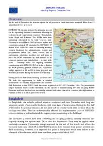 DIPECHO South Asia Monthly Report – December 2006 Overview: By the end of December the interim reports for all projects in South Asia were analyzed. More than 15 amendments were processed.