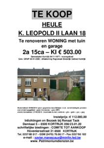 TE KOOP HEULE K. LEOPOLD II LAAN 18 Te renoveren WONING met tuin en garage