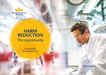 HARM REDUCTION The opportunity Sustainability Focus Report 2014