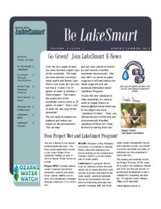 Be LakeSmart V O L U M E INSIDE THIS ISSUE: Go Green with 1