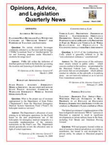 Opinions, Advice, and Legislation Quarterly News Office of the Maryland Attorney General