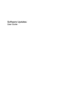 Software Updates User Guide © Copyright 2009 Hewlett-Packard Development Company, L.P. Windows is a U.S. registered trademark of