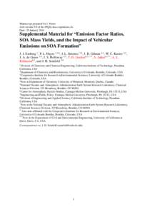 Manuscript prepared for J. Name with version 5.0 of the LATEX class copernicus.cls. Date: 29 January 2014 Supplemental Material for “Emission Factor Ratios, SOA Mass Yields, and the Impact of Vehicular