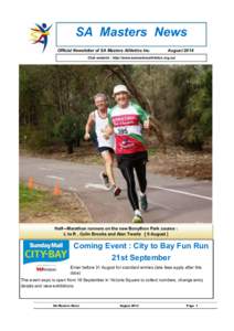 SA Masters News Official Newsletter of SA Masters Athletics Inc. August[removed]Club website : http://www.samastersathletics.org.aU/